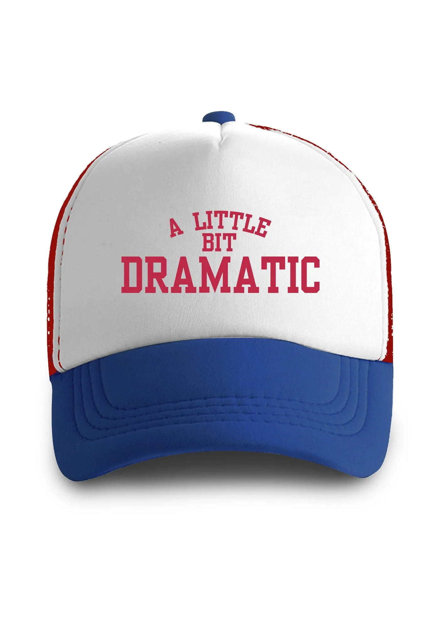 A Little Bit Dramatic Trucker Hat